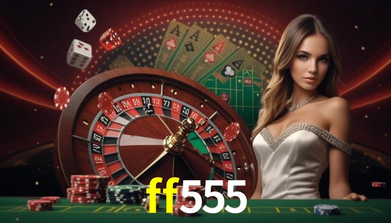 Live Casino ff555